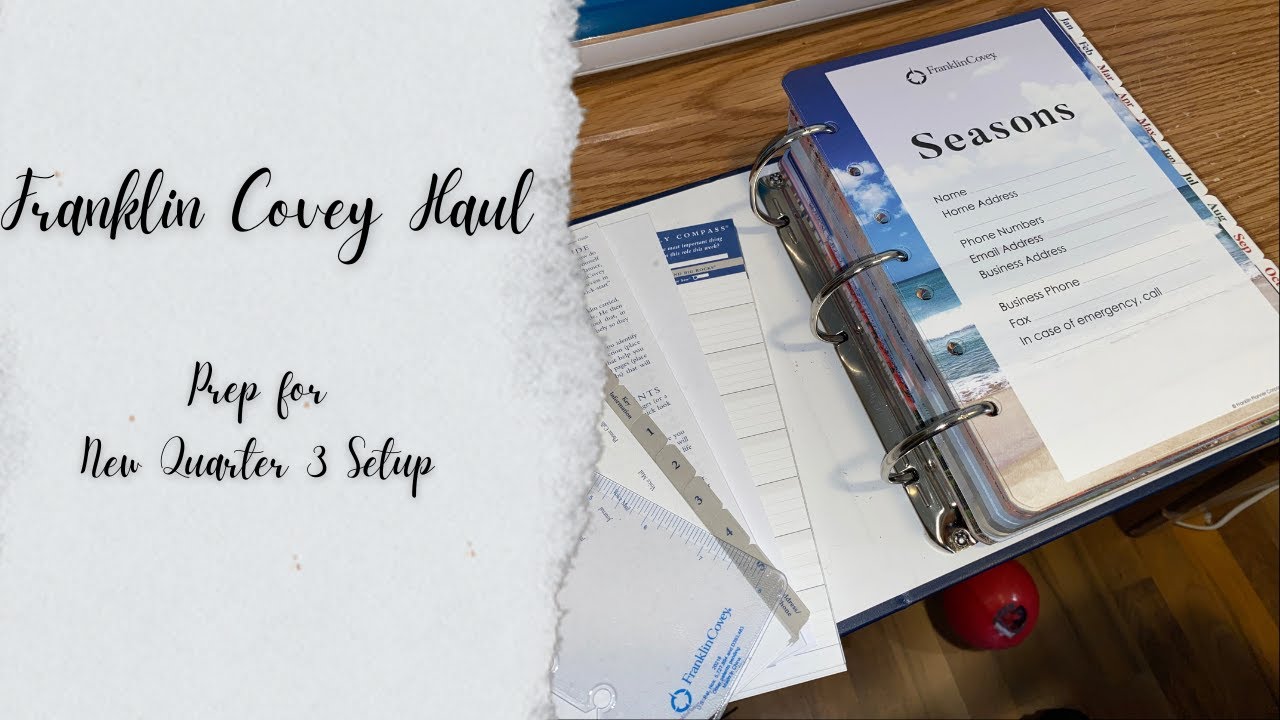 Franklin Covey Planner Haul Getting Ready to Set up My New Q3 July