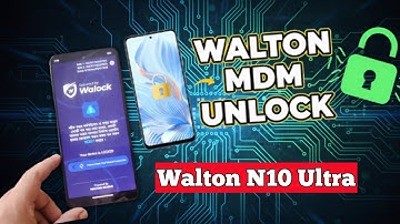 How To Walton Nexg N10 Ultra MDM Permanent Unlock 2025 | Walton Mdm Bypass || MDM Permanent Remove