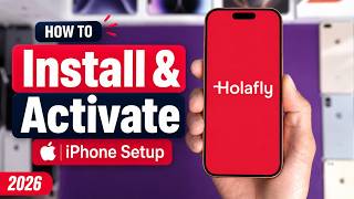 Holafly eSIM iPhone Setup (2026) | How to Install & Activate Holafly eSIM