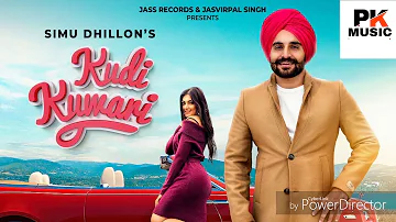 Kudi Kuwari | Audio Dj Remix)  Simu Dhillon New Punjabi Songs 2019 Punjabi Song