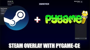 Steam API and Overlay with Pygame Tutorial