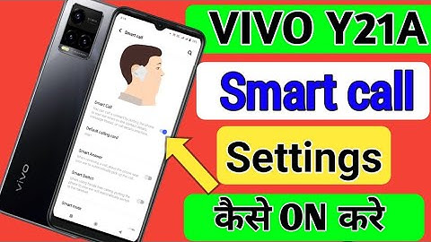 VIVO Y21A smart call setting | how to set smart call in VIVO Y21A mobile