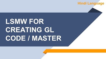 SAP - LSMW WITH FS00 GL ACCOUNTS | HOW TO UPLOAD GL IN SAP