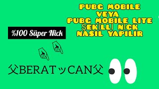 PUBG MOBILE VEYA PUBG MOBILE LITE ' DE ŞEKİLLİ NİCK NASIL YAPILIR ! PUBG MOBILE VEYA PUBG MOBILE LITE ' DE ŞEKİLLİ NİCK NASIL YAPILIR !