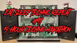 5-Hour Techno Marathon Live Modular Techno #091 Eat Sleep Techno Repeat