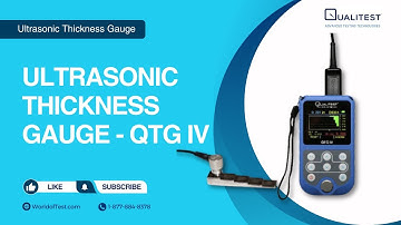 Ultrasonic Thickness Gauge - QTG IV