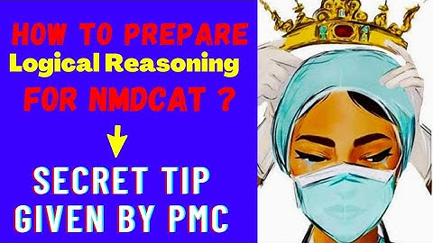 How to prepare Logical Reasoning for Nmdcat ? | Mahnoor Shawal