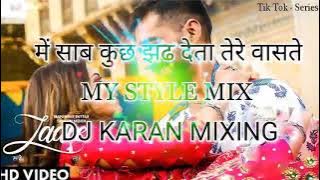 ME SAB KUCH CHAD DETA TERE KARKE  LOVE 💕 SONG [[ MY STYLE MIX ]] 2K21 MIX BY DJ KARAN REMIX SANAWAD