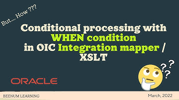How to Conditionally process data with WHEN condition in OIC Integration mapper |xsl:when|xsl:choose