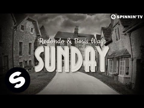 Redondo & Boris Way - Sunday