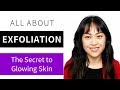 How to Get Glowing Skin: All About Exfoliation! Lab Muffin Beauty Science