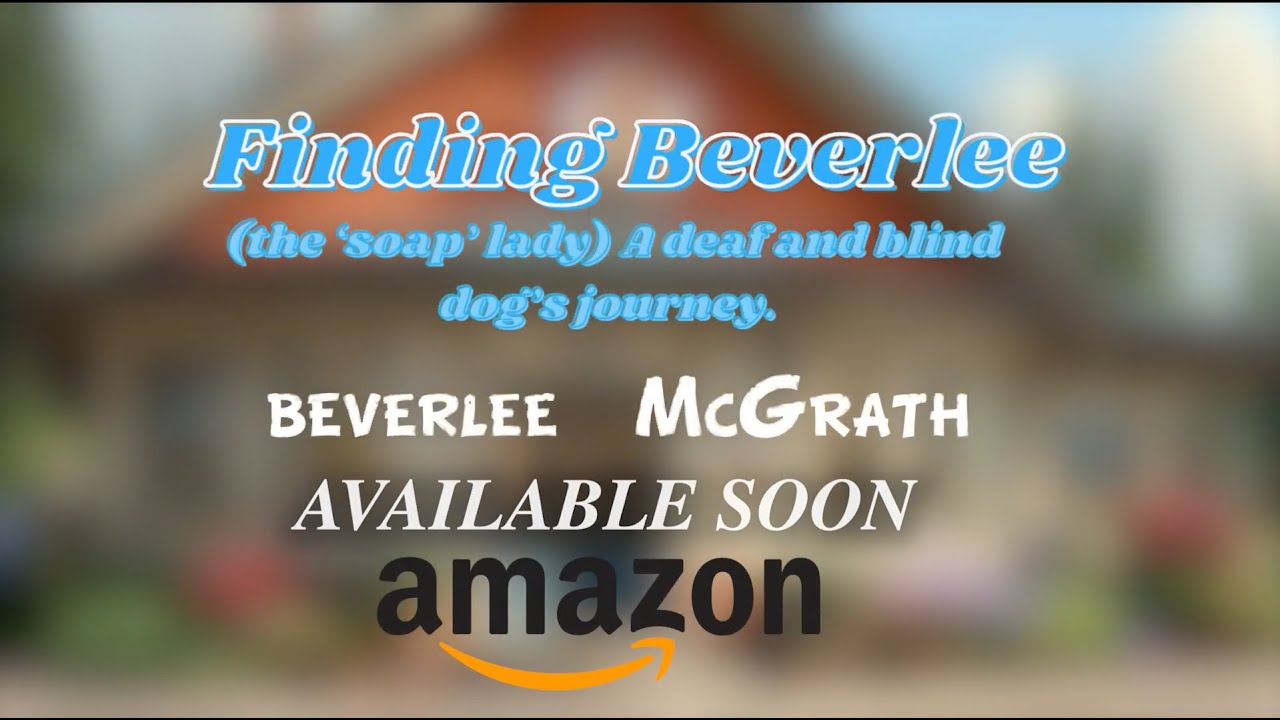 Animated Book Trailer | Finding Beverlee (The ‘Soap’ Lady’) | Beverlee McGrath