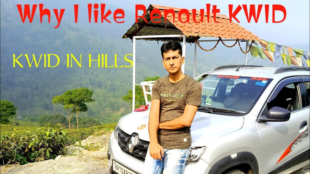 Renault Kwid,  के बारे में जानकारी । पहाड़ों में ये गाड़ी कितनी सफल है ?