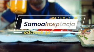 Wstawaki [52] Samoakceptacja