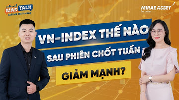 MAStalk | VN-INDEX THẾ NÀO SAU PHIÊN CHỐT TUẦN GIẢM MẠNH? | Giải Mã Thị Trường 27.05.2024