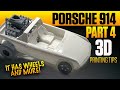 Porsche 914 Project Part 4: Time to get serious and 3D printing tips!