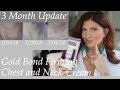 Gold Bond Neck and Chest Firming Cream 3 Month Update