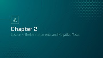 Automation Engineering 101: Chapter 2.4 - if/else and Negative Tests