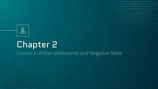 Automation Engineering 101: Chapter 2.4 - if/else and Negative Tests