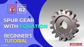 Design A Spur Gear With Equations: Stepbystep. #solidworkstutorial #helicalgear #design
