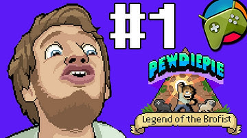 PewDiePie Legend of Brofist Let