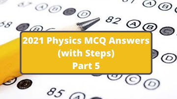 2021 A/L Physics MCQ Answers with Steps ( 41 - 50 Questions )