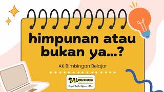 Himpunan dan Bukan Himpunan