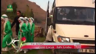 YA ALLAH YALLAH Cizre Çucok ilahi Grubu