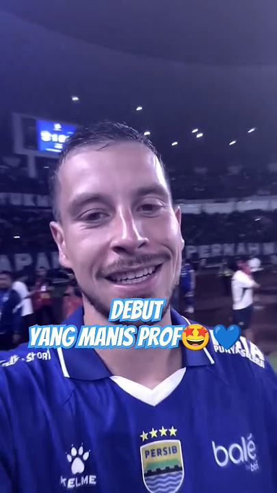 debut yang manis prof๐คฉ๐ #persibbandung #thomhaye #debut #brisuperleague #persib