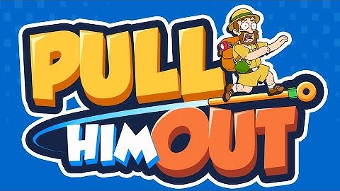 Pull Him Out Level 21 ~ 30