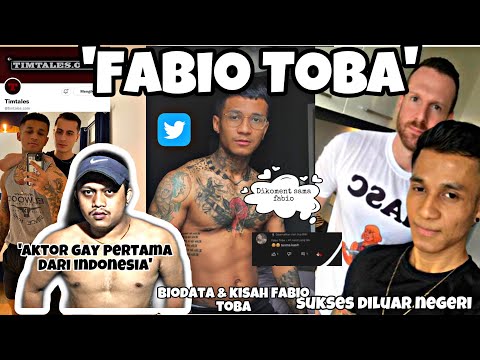 GAY STORY || FABIO TOBA , AKTOR GAY ASAL INDO YANG SUKSES DI LUAR NEGERI