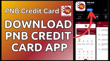How to Download PNB Credit Card App 2024?