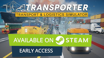 TRANSPORTER  |  2025 Early Access Trailer