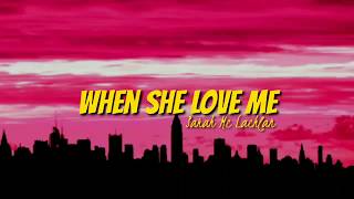 When She Loved Me - Sarah Mc Lachlan (Ost. Toys story) (Lyrics)