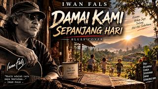 DAMAI KAMI SEPANJANG HARI – IWAN FALS | Acoustic Fingerstyle Blues