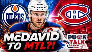 McDavid To Montreal? Why the Canadiens Can’t Afford Him | PuckTalk MTL