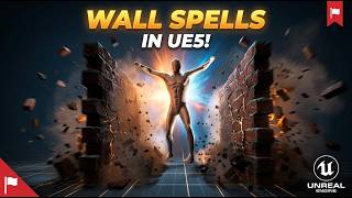 Showcase of How to Create Wall Spells in UE5