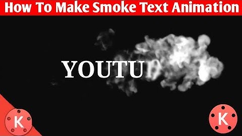 How to Make Smoke Text Reveal Animation intro  in kinemaster || Smoke text intro in Kinemaster ||