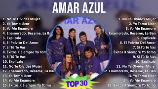 A m a r A z u l MIX Grandes Éxitos T11 ~ Top Latin Music