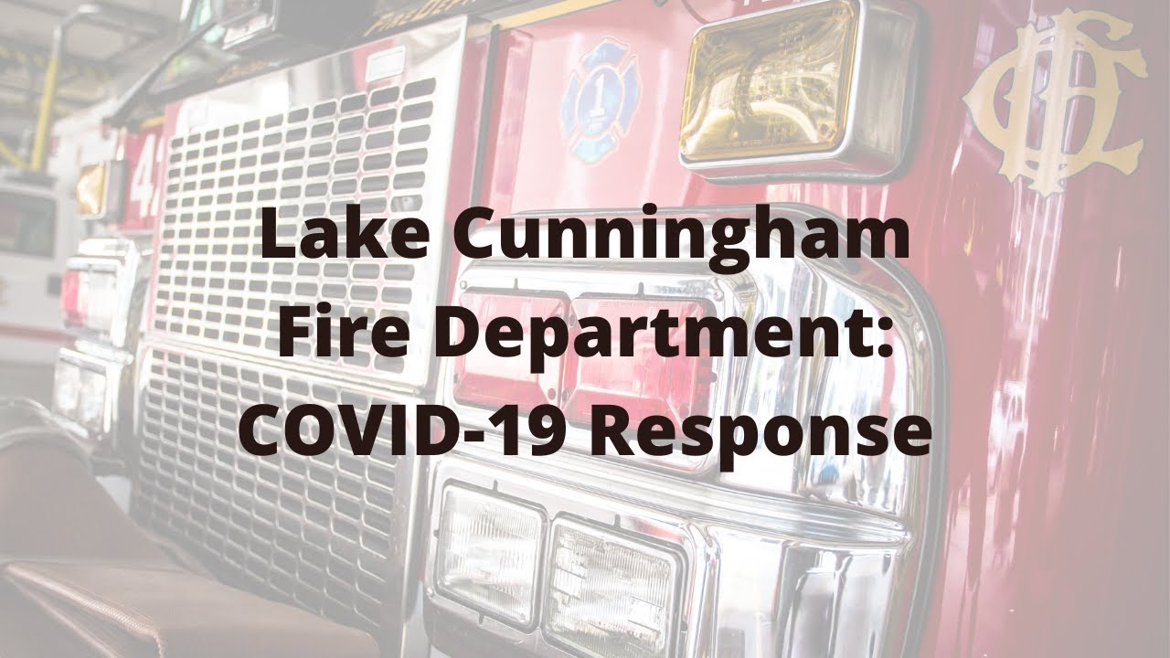 Lake Cunningham Fire Department COVID19 Response YouTube