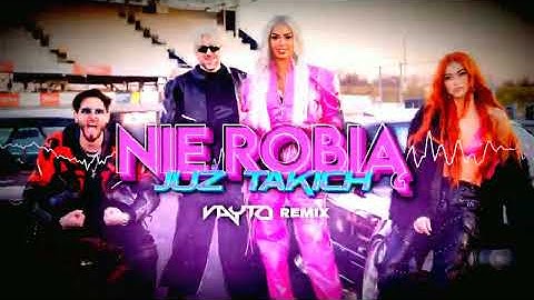 Łobuzy ft. Topky - Nie robią już takich (VAYTO REMIX)