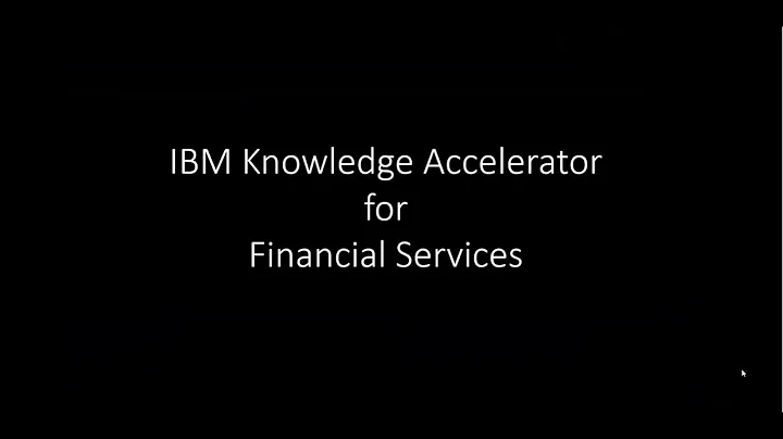 IBM Knowledge Accelerator for Financial Services
