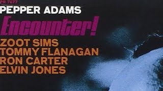 Video thumbnail of "The Star Crossed Lovers - Pepper Adams"