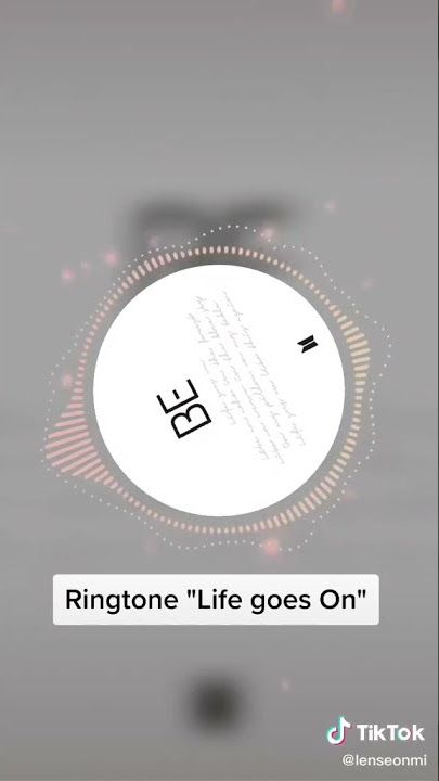 BTS LIGE GOES ON IPHONE RINGTONE🎵