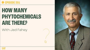 How Many Phytochemicals are there? | The Proof clips EP 201