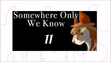 Map Wips : : Somewhere Only We Know Parts 5 & 11