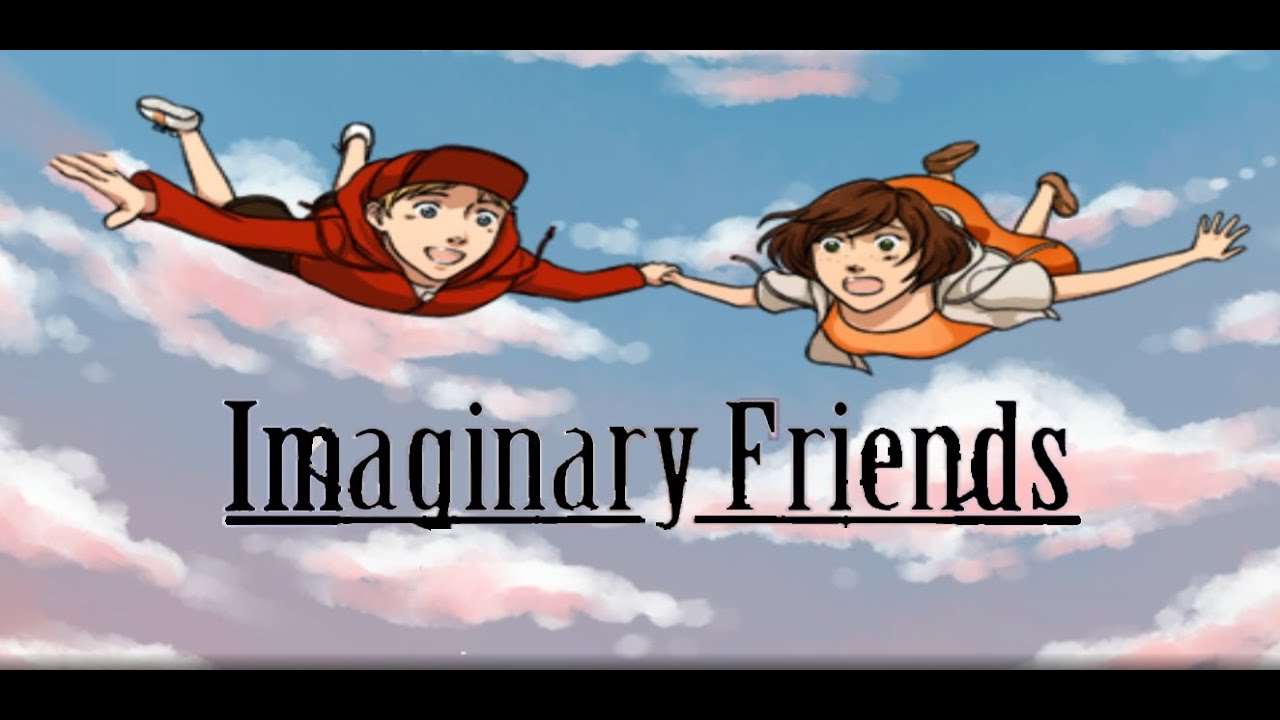 Imaginary Friends | Part 3 | 