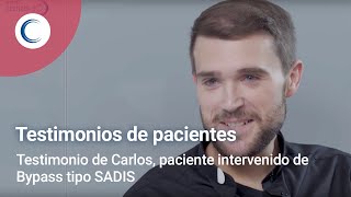 Bypass SADIS - Testimonio de Carlos