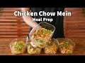 Meal Prep In 40 Minutes | Chicken Chow Mein Recipe