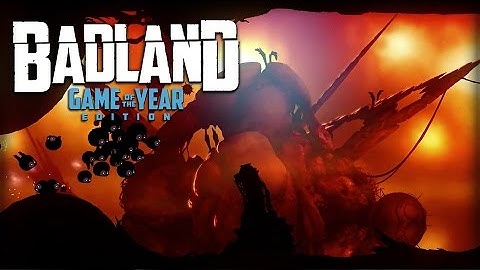 Badland: Game of the Year Edition - Trailer
